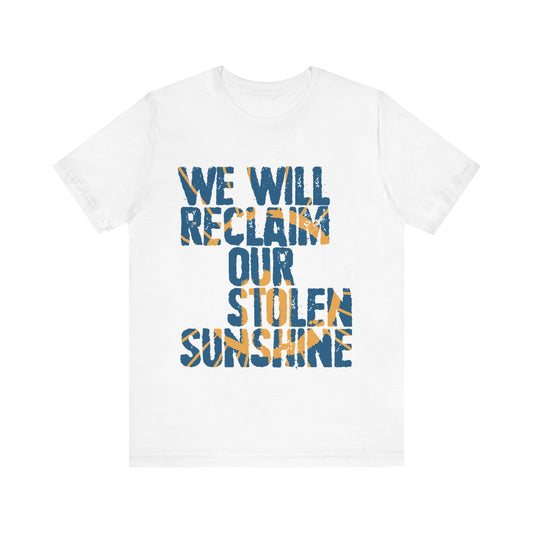 T-Shirt - A Sunny Day Slogan T-Shirt
